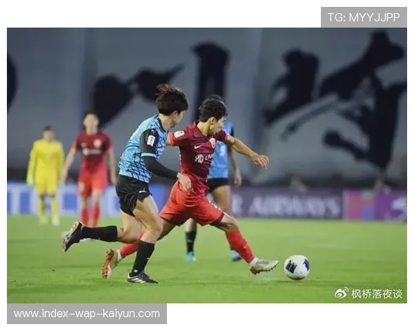 中超球队亚冠攻防数据解析 场均进球不足暴露进攻短板 中超球队亚冠攻防数据解析 场均进球不足暴露进攻短板